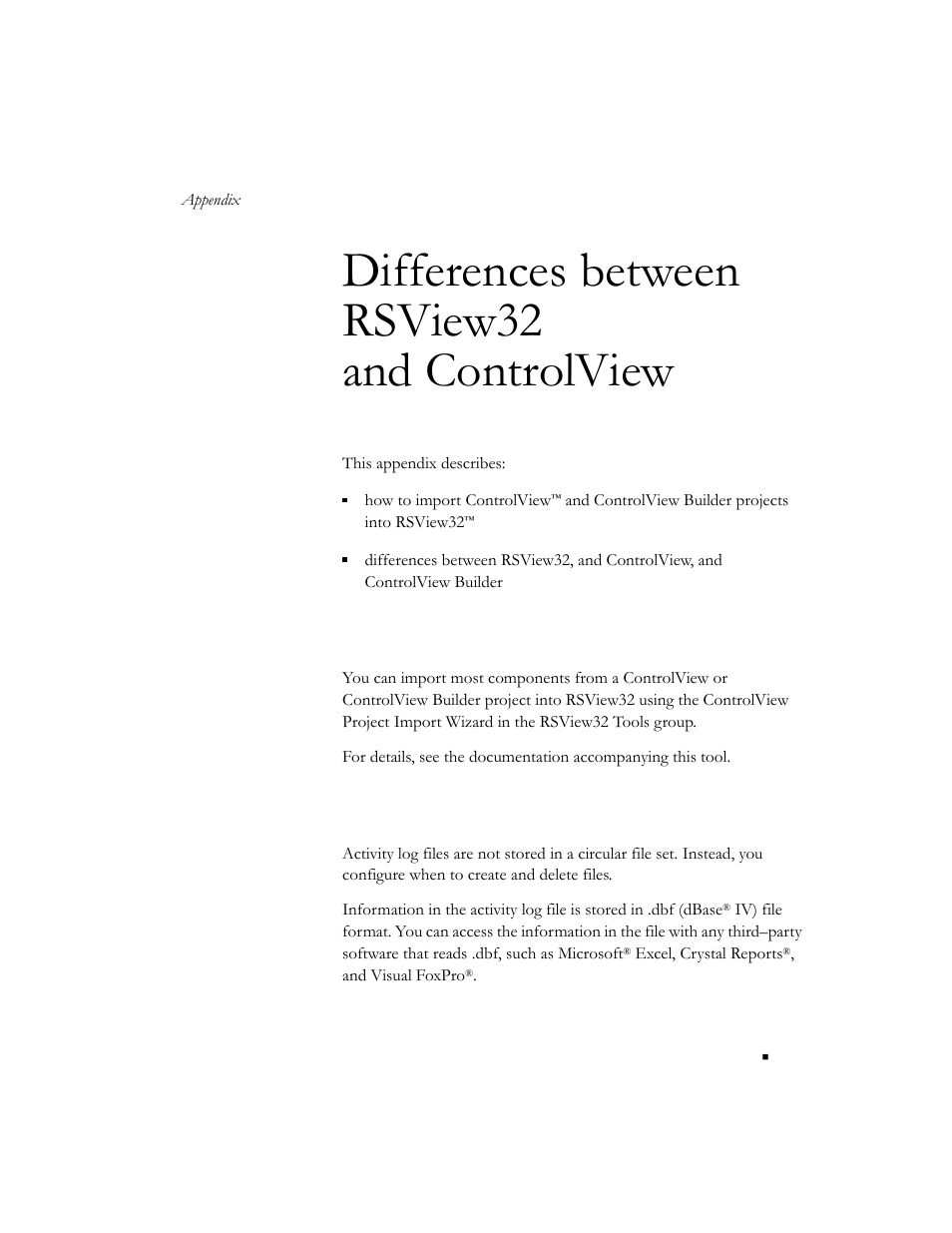 Differences between rsview32 and controlview, Importing controlview projects, Activity log | Appendix c, Differences between rsview32, And controlview | Rockwell Automation 9301 Series RSView32 Users Guide User Manual | Page 690 / 769