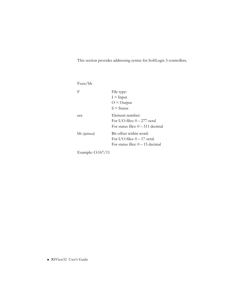 Softlogix 5 addressing syntax, Softlogix 5 i/o and status files | Rockwell Automation 9301 Series RSView32 Users Guide User Manual | Page 724 / 769