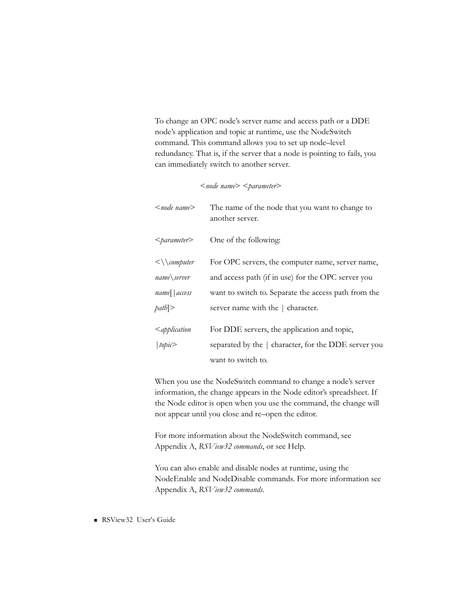 Changing node information at runtime | Rockwell Automation 9301 Series RSView32 Users Guide User Manual | Page 78 / 769