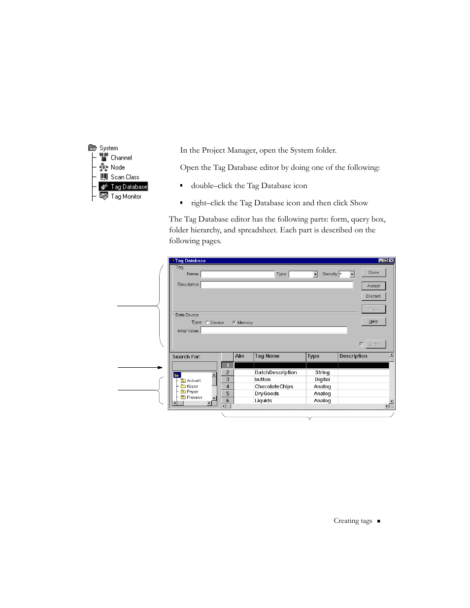 The tag database editor | Rockwell Automation 9301 Series RSView32 Users Guide User Manual | Page 85 / 769