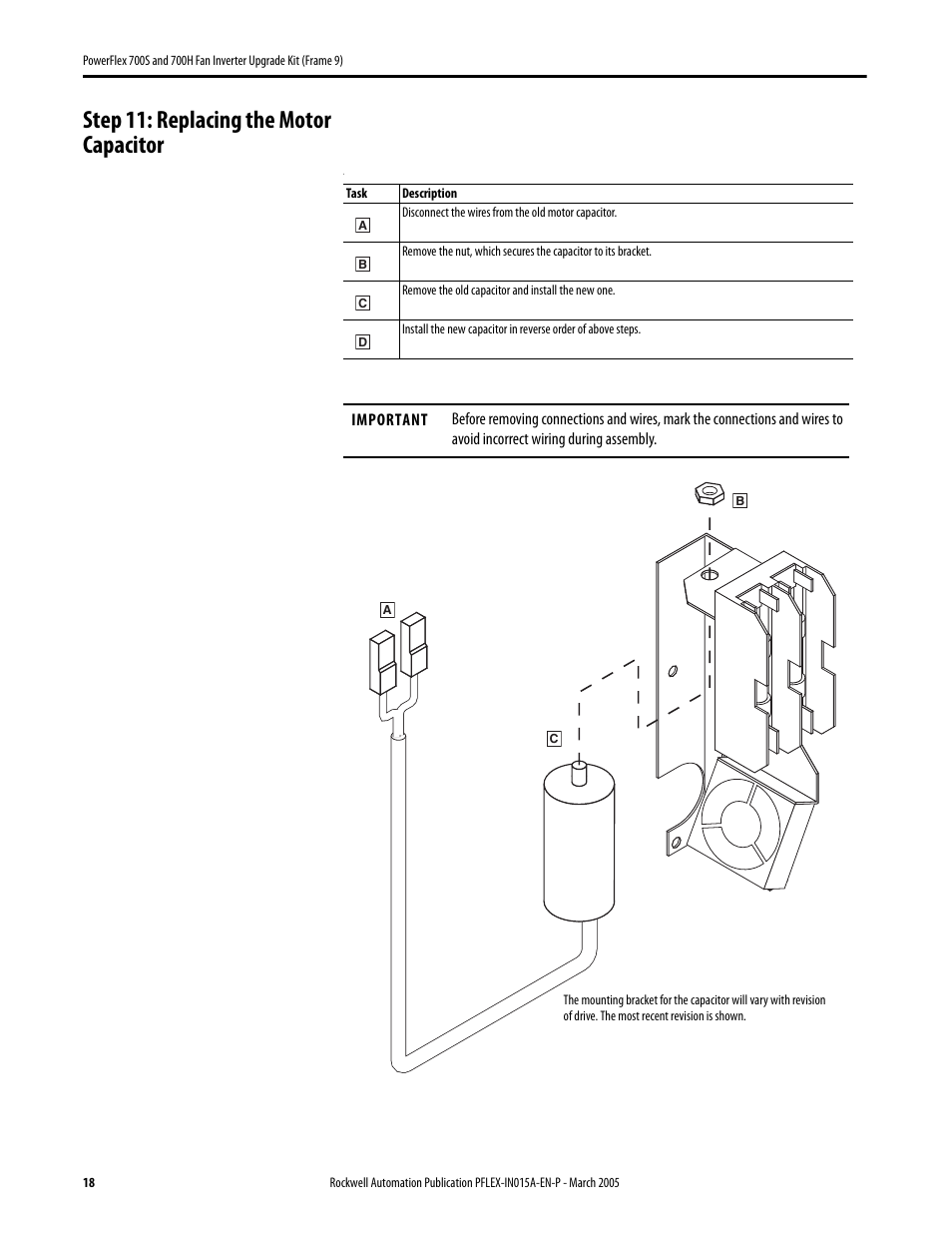 Step 11: replacing the motor capacitor | Rockwell Automation 20D PowerFlex 700S and H Fan Inverter Upgrade Kit (Frame 9) User Manual | Page 18 / 22