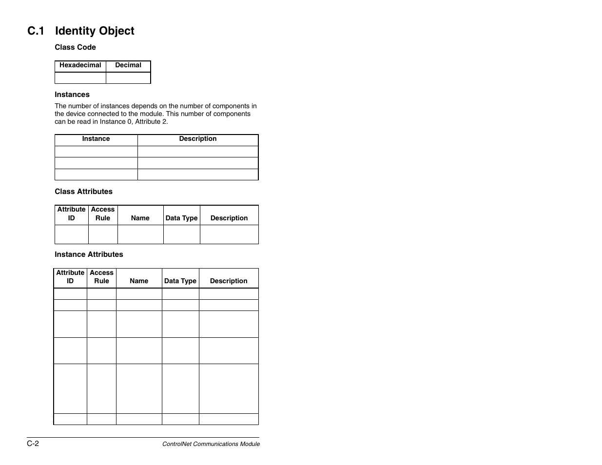 Identity object, C.1 identity object | Rockwell Automation RECOMM-CNET ControlNet Communications Module User Manual | Page 118 / 160