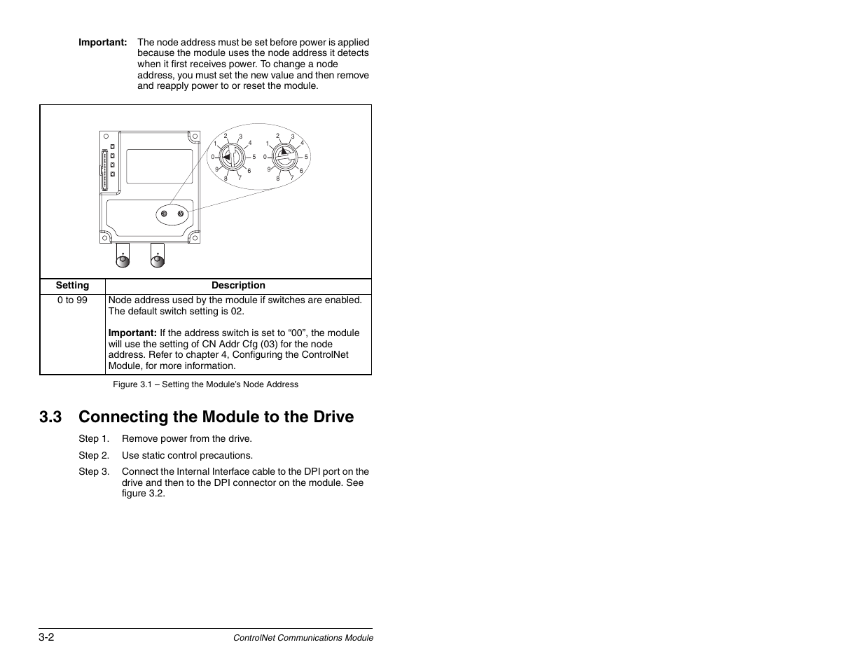 Connecting the module to the drive, 3 connecting the module to the drive | Rockwell Automation RECOMM-CNET ControlNet Communications Module User Manual | Page 16 / 160