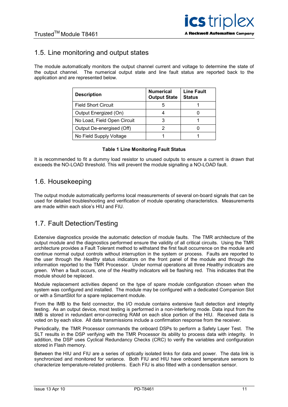 Line monitoring and output states, Housekeeping, Fault detection/testing | Table 1 line monitoring fault status | Rockwell Automation T8461 Trusted TMR 24 48Vdc Digital Output Module User Manual | Page 11 / 32