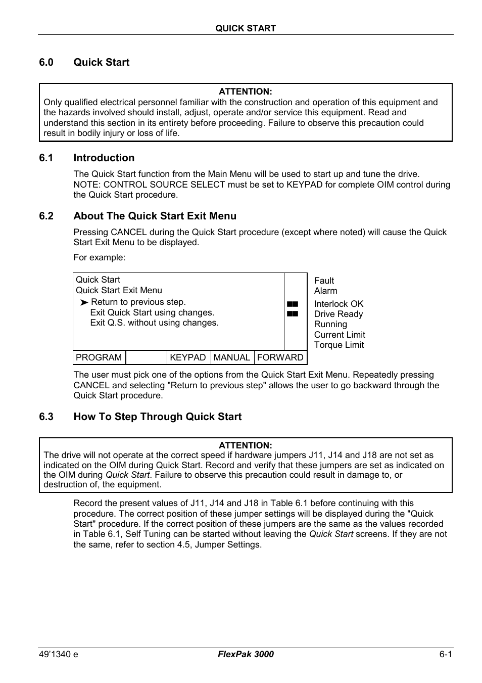 6 quick start, 1 introduction, 2 about the quick start exit menu | 3 how to step through quick start | Rockwell Automation FlexPak 3000 Power Module Version 4.2 User Manual | Page 63 / 216