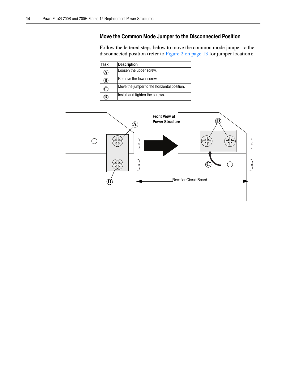 Move the common mode jumper to the disconnected, Refer to | Rockwell Automation 20D PowerFlex 700H/S Frame 12 Replacement Power Structure User Manual | Page 14 / 28