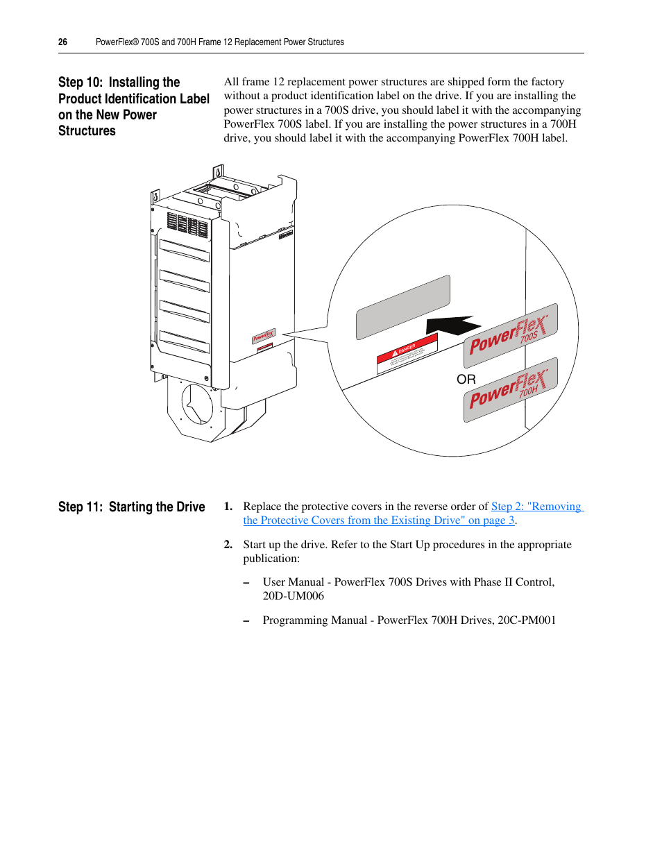 Step 11: starting the drive | Rockwell Automation 20D PowerFlex 700H/S Frame 12 Replacement Power Structure User Manual | Page 26 / 28