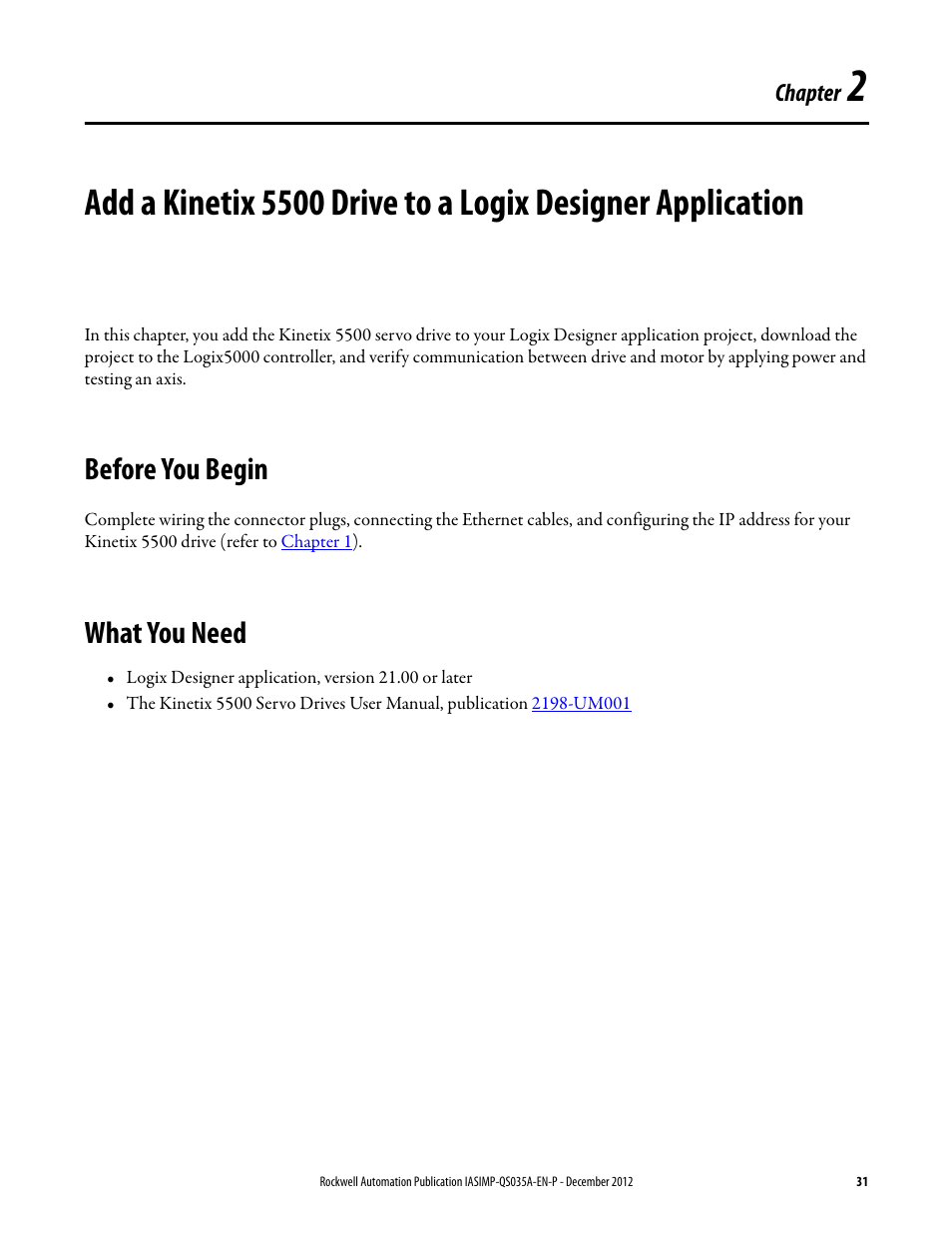 Before you begin, What you need, Chapter 2 | Before you begin what you need, Add a kinetix 5500 drive to a, Logix designer application | Rockwell Automation Logix5000 Control Systems: Connect Kinetix 5500 Drives on EtherNet/IP Network Quick Start User Manual | Page 31 / 48