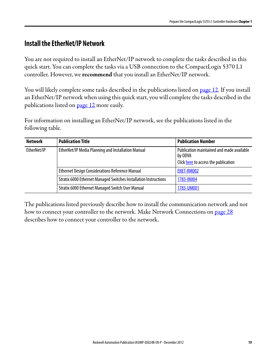 Install the ethernet/ip network, Install the, Ethernet/ip | Network | Rockwell Automation 1769-L16ER-BB1B_L18ER-BB1B_L18ERM-BB1B CompactLogix 5370 L1 Controllers System Quick Start User Manual | Page 19 / 76