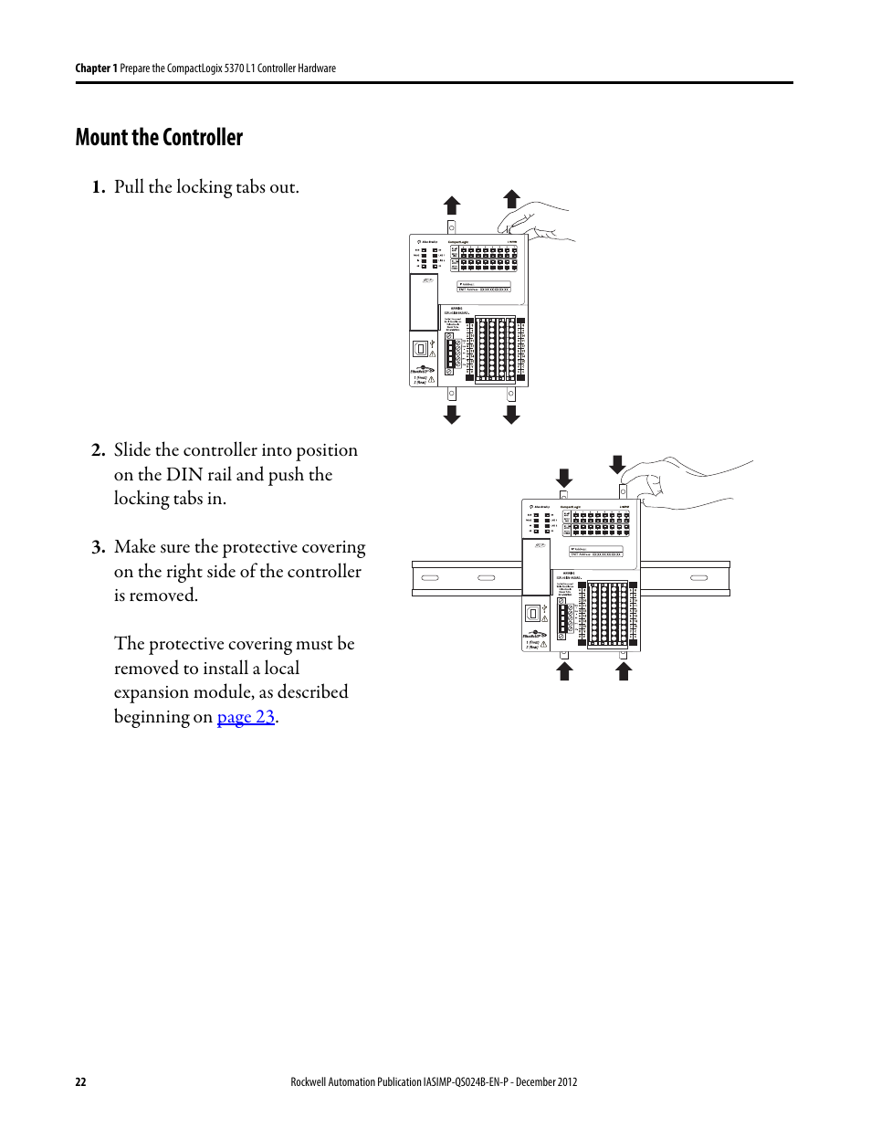 Mount the controller, Mount the, Controller | Rockwell Automation 1769-L16ER-BB1B_L18ER-BB1B_L18ERM-BB1B CompactLogix 5370 L1 Controllers System Quick Start User Manual | Page 22 / 76