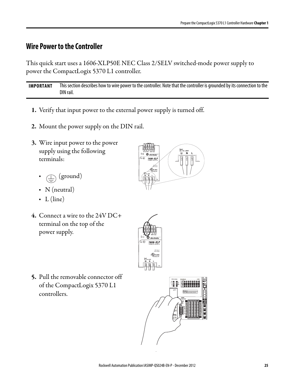 Wire power to the controller, Wire power to, The controller | Ground), N (neutral), Important | Rockwell Automation 1769-L16ER-BB1B_L18ER-BB1B_L18ERM-BB1B CompactLogix 5370 L1 Controllers System Quick Start User Manual | Page 25 / 76