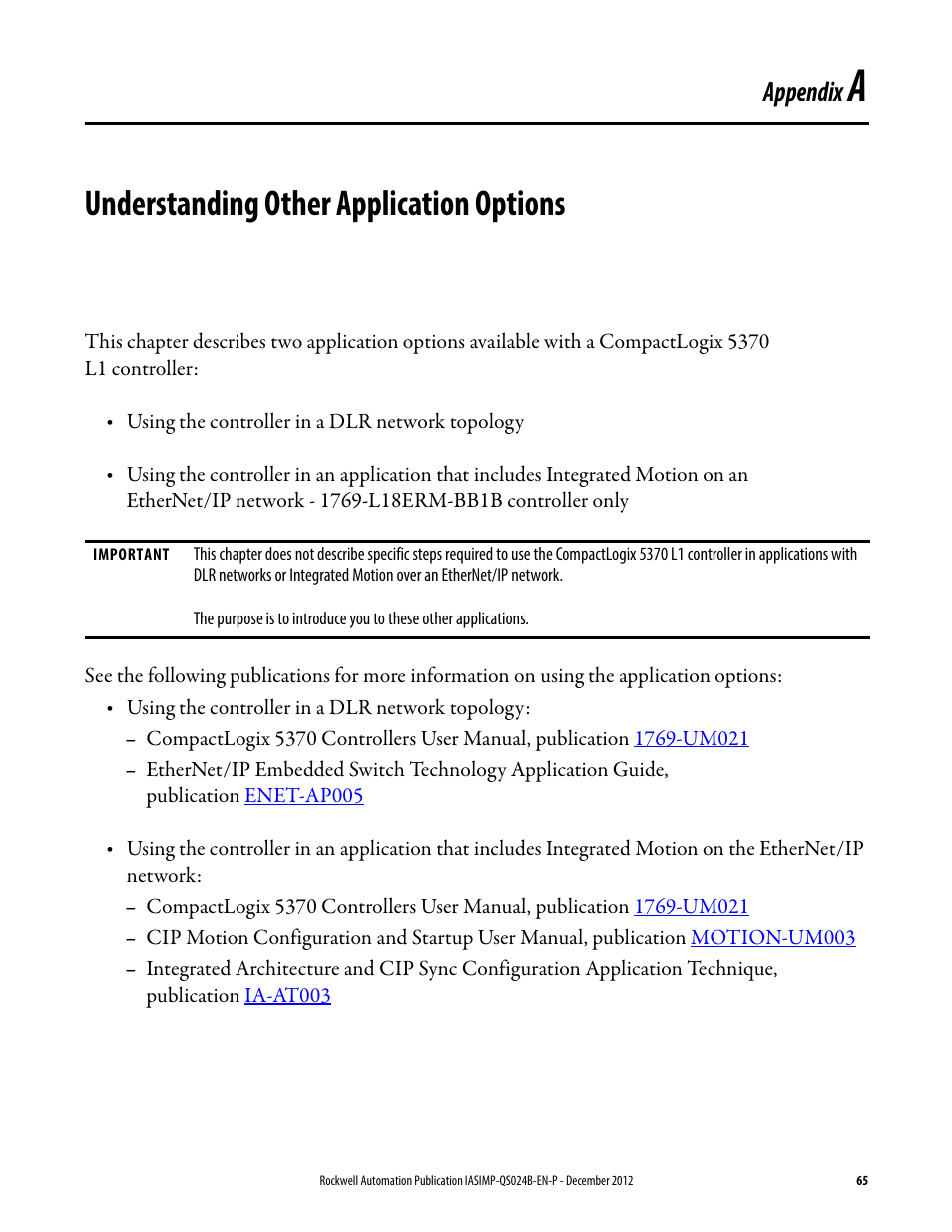 A - understanding other application options, Appendix a, Understanding other application options | E appendix a, Understanding, Appendix | Rockwell Automation 1769-L16ER-BB1B_L18ER-BB1B_L18ERM-BB1B CompactLogix 5370 L1 Controllers System Quick Start User Manual | Page 65 / 76
