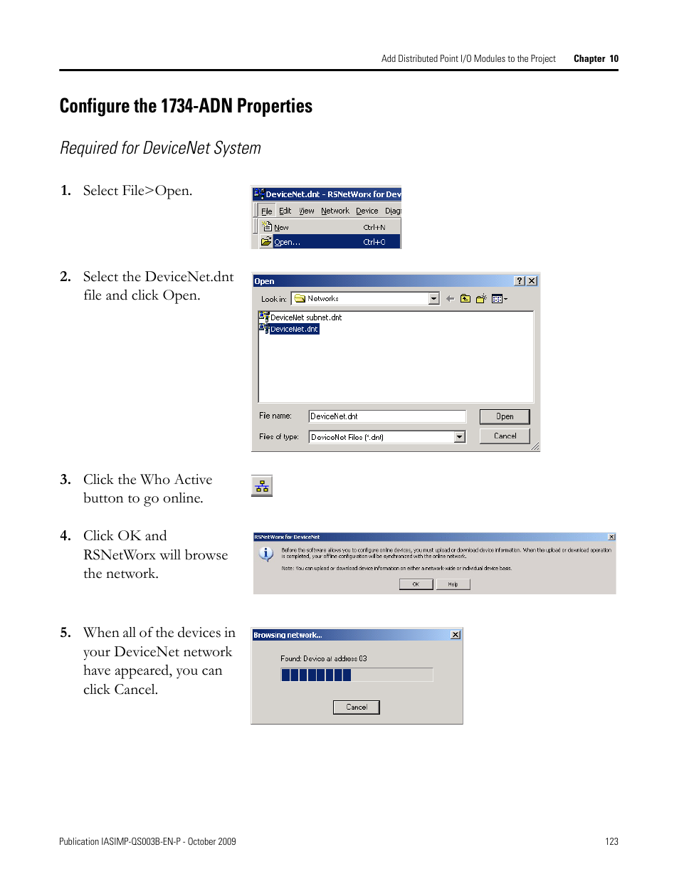 Configure the 1734-adn properties, Configure the, 1734-adn | Properties, Required for devicenet system | Rockwell Automation 1768-L43 CompactLogix System Quick Start User Manual | Page 123 / 205