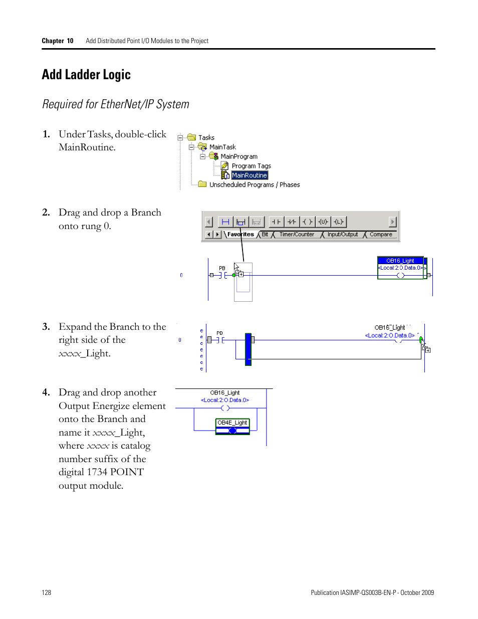 Add ladder logic, Add ladder, Logic | Required for ethernet/ip system | Rockwell Automation 1768-L43 CompactLogix System Quick Start User Manual | Page 128 / 205