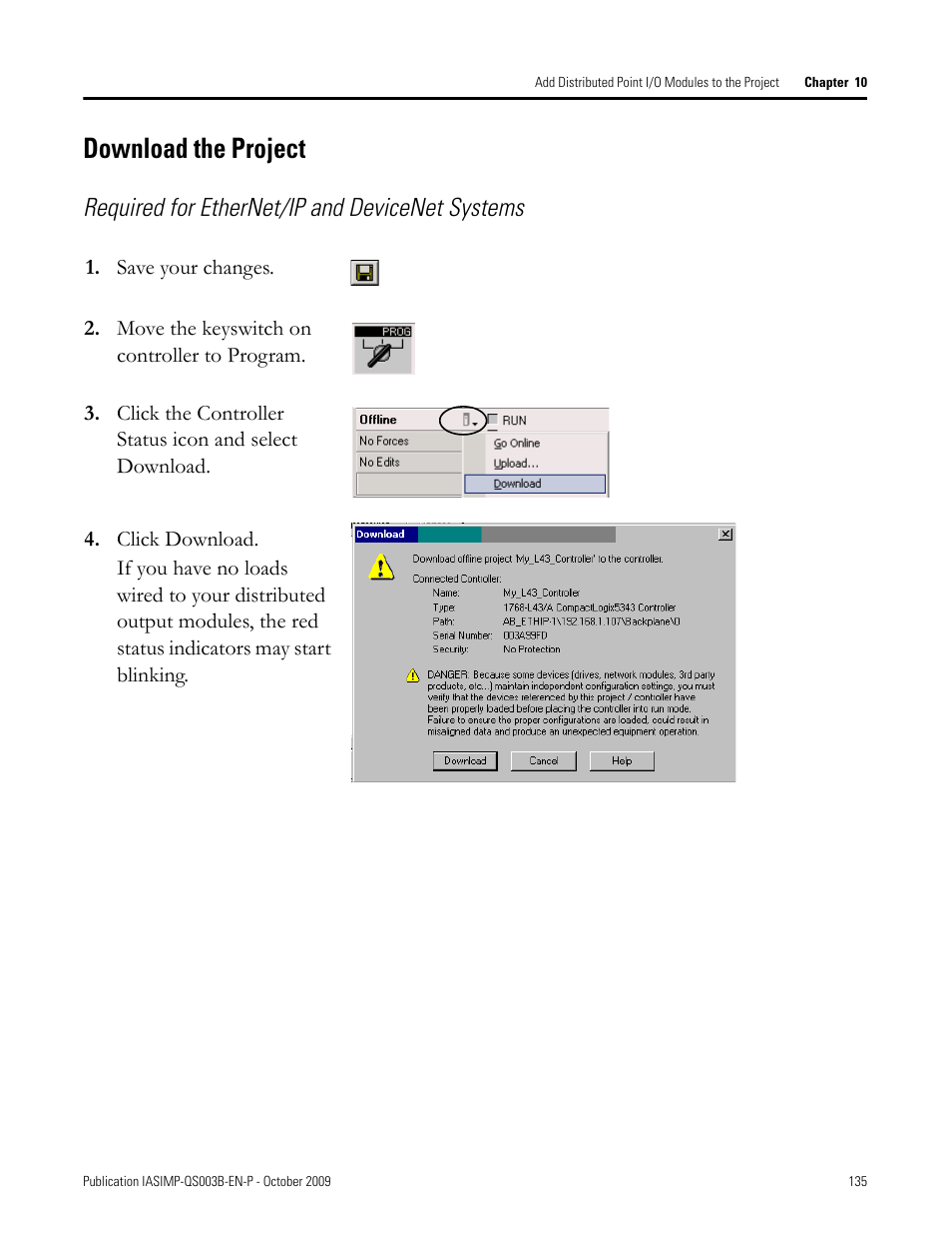 Download the project, Download the, Project | Required for ethernet/ip and devicenet systems | Rockwell Automation 1768-L43 CompactLogix System Quick Start User Manual | Page 135 / 205