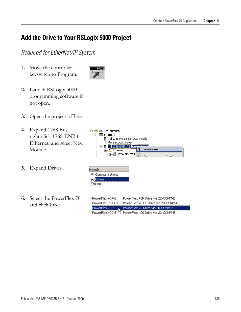 Add the drive to your rslogix 5000 project, Add the drive to, Your rslogix 5000 | Project, Required for ethernet/ip system | Rockwell Automation 1768-L43 CompactLogix System Quick Start User Manual | Page 139 / 205