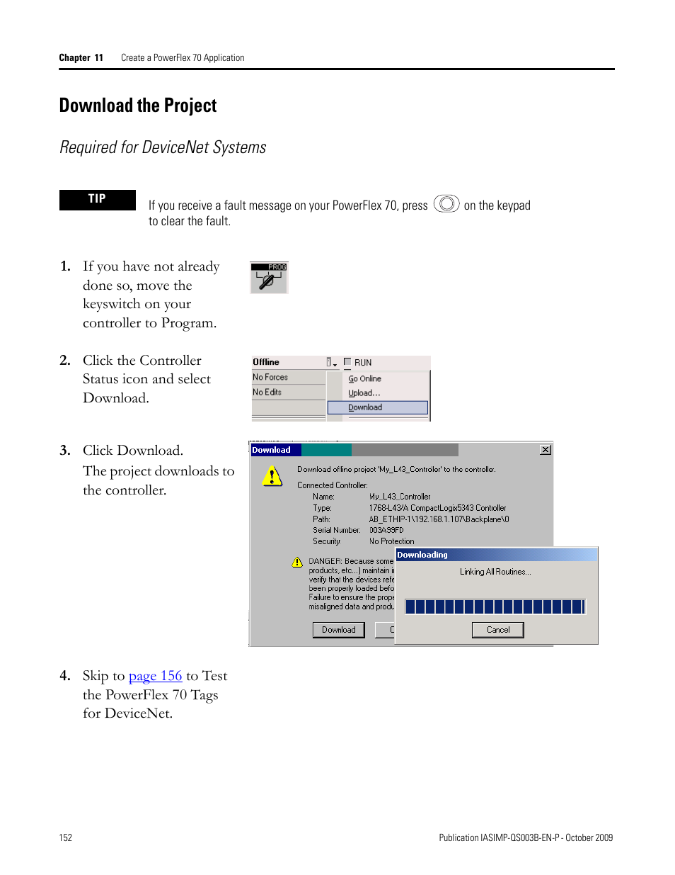 Download the project, Download the, Project | Required for devicenet systems | Rockwell Automation 1768-L43 CompactLogix System Quick Start User Manual | Page 152 / 205