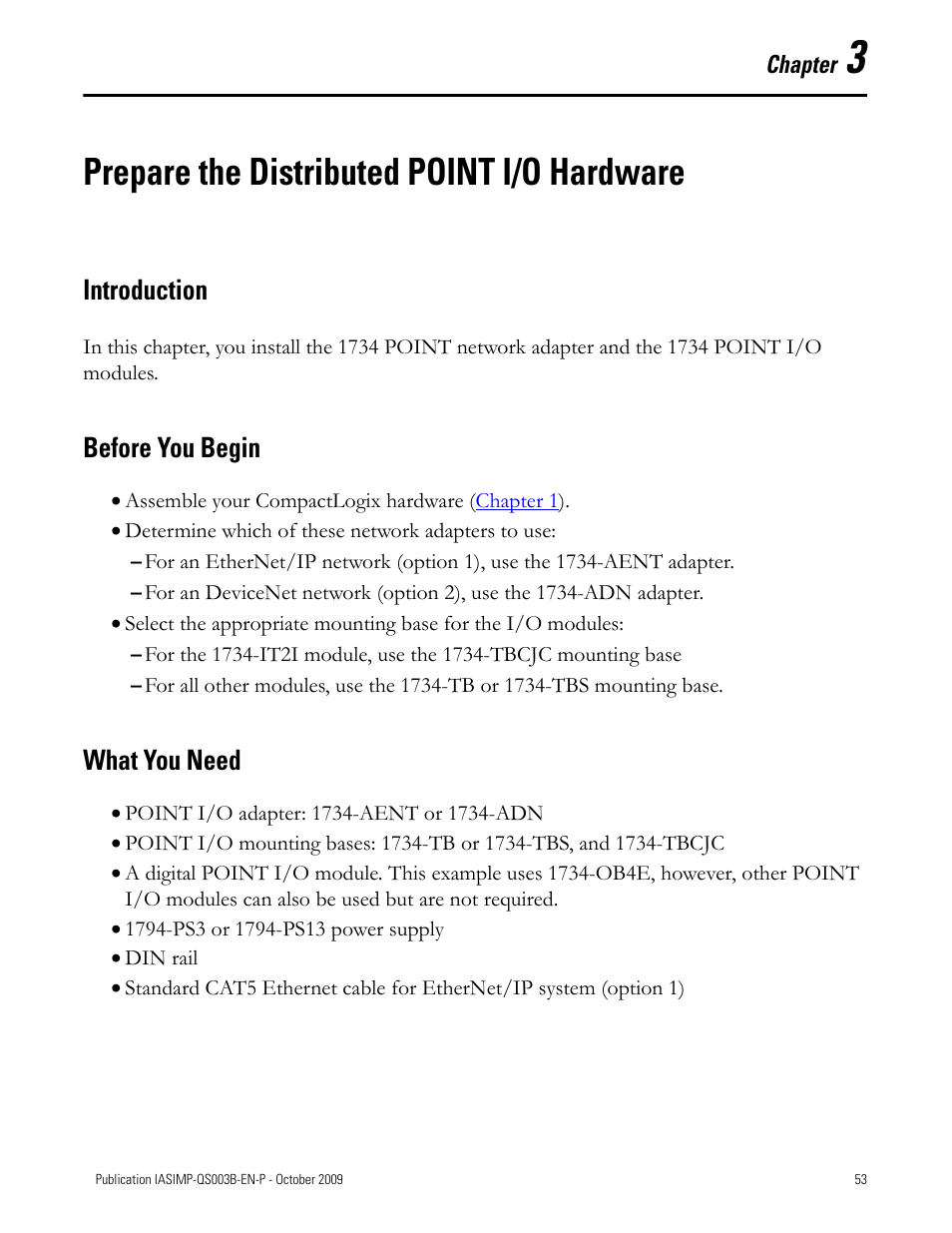 Prepare the distributed point i/o hardware, Introduction, Before you begin | What you need, Prepare the distributed, Point i/o hardware, Chapter 3, Introduction before you begin what you need | Rockwell Automation 1768-L43 CompactLogix System Quick Start User Manual | Page 53 / 205