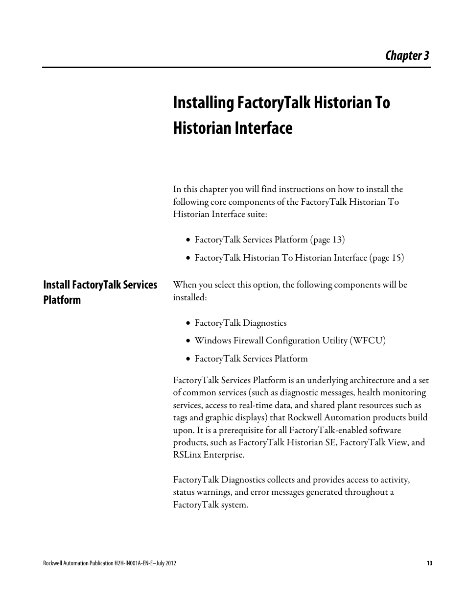 Install factorytalk services platform, Chapter 3, Installing factorytalk historian | To historian interface | Rockwell Automation FactoryTalk Historian SE 3.0 H2H Interface Installation and Configuration Guide User Manual | Page 13 / 32