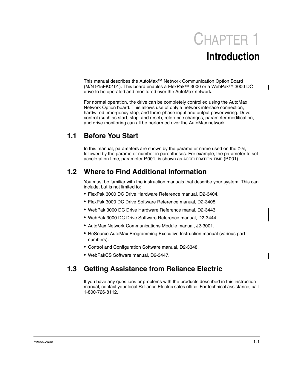 Chapter 1 introduction, 1 before you start, 2 where to find additional information | 3 getting assistance from reliance electric, Hapter, Introduction | Rockwell Automation FlexPak/WebPak 3000 DC Drive AutoMax Network Communication Board User Manual | Page 11 / 108