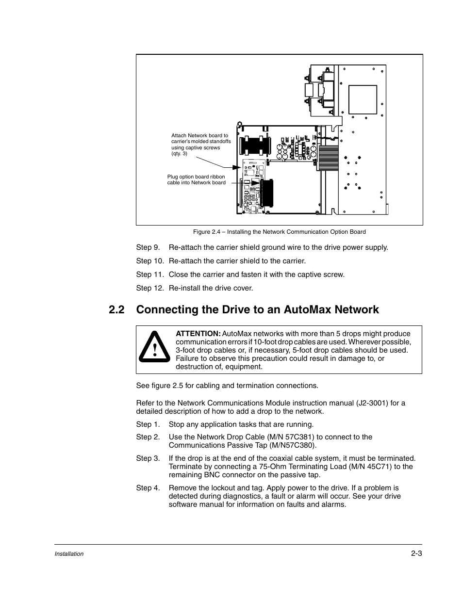 Step 12. re-install the drive cover, 2 connecting the drive to an automax network | Rockwell Automation FlexPak/WebPak 3000 DC Drive AutoMax Network Communication Board User Manual | Page 17 / 108