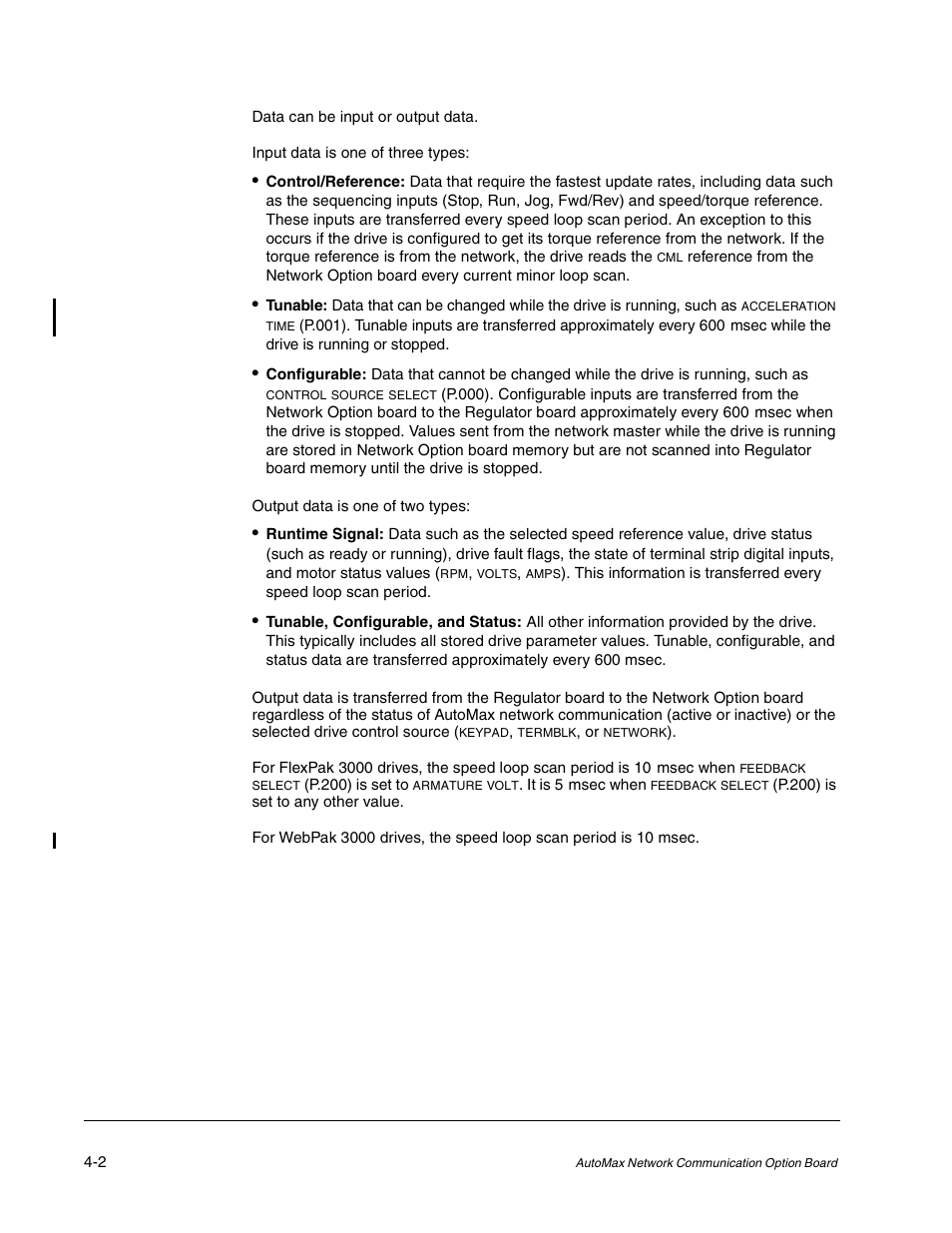 Output data is one of two types | Rockwell Automation FlexPak/WebPak 3000 DC Drive AutoMax Network Communication Board User Manual | Page 24 / 108