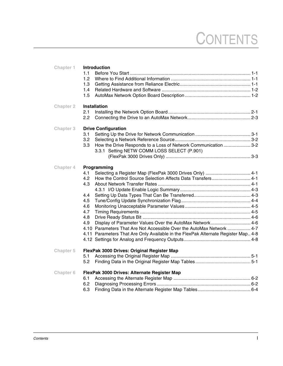 Chapter 1 introduction, Chapter 2 installation, Chapter 3 drive configuration | Chapter 4 programming, Ontents | Rockwell Automation FlexPak/WebPak 3000 DC Drive AutoMax Network Communication Board User Manual | Page 3 / 108