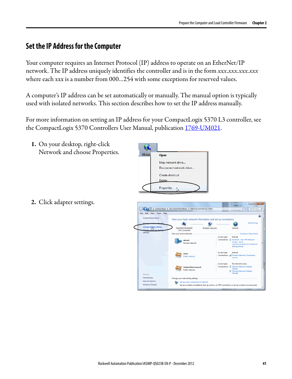 Set the ip address for the computer, Set the ip address for, The computer | Rockwell Automation 1769-L30ER_L30ERM_L30ER-NSE_L33ERM_L33ER_L36ERM CompactLogix 5370 L3 Controllers Quick Start User Manual | Page 41 / 88