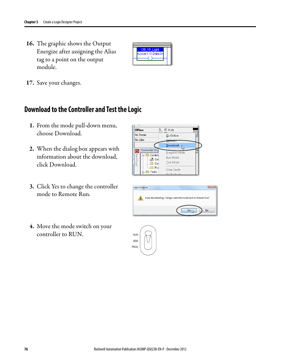 Download to the controller and test the logic, Download to the, Controller and test the | Logic | Rockwell Automation 1769-L30ER_L30ERM_L30ER-NSE_L33ERM_L33ER_L36ERM CompactLogix 5370 L3 Controllers Quick Start User Manual | Page 76 / 88