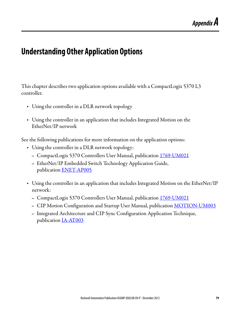 A - understanding other application options, Appendix a, Understanding other application options | Appendix | Rockwell Automation 1769-L30ER_L30ERM_L30ER-NSE_L33ERM_L33ER_L36ERM CompactLogix 5370 L3 Controllers Quick Start User Manual | Page 79 / 88