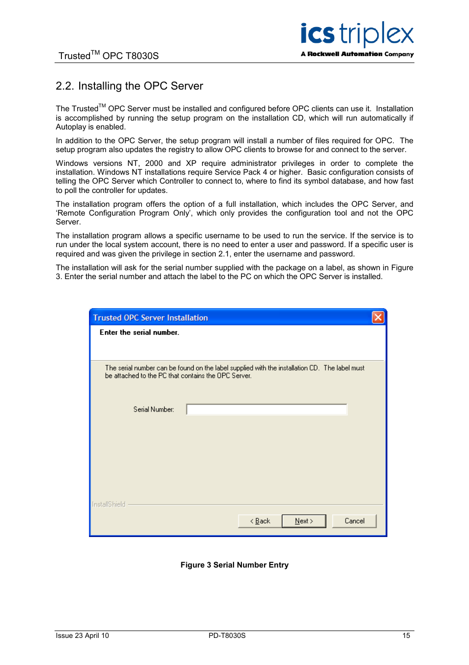 Installing the opc server, Figure 3 serial number entry, Trusted | Opc t8030s | Rockwell Automation T8030S Trusted OPC Server Package User Manual | Page 15 / 49