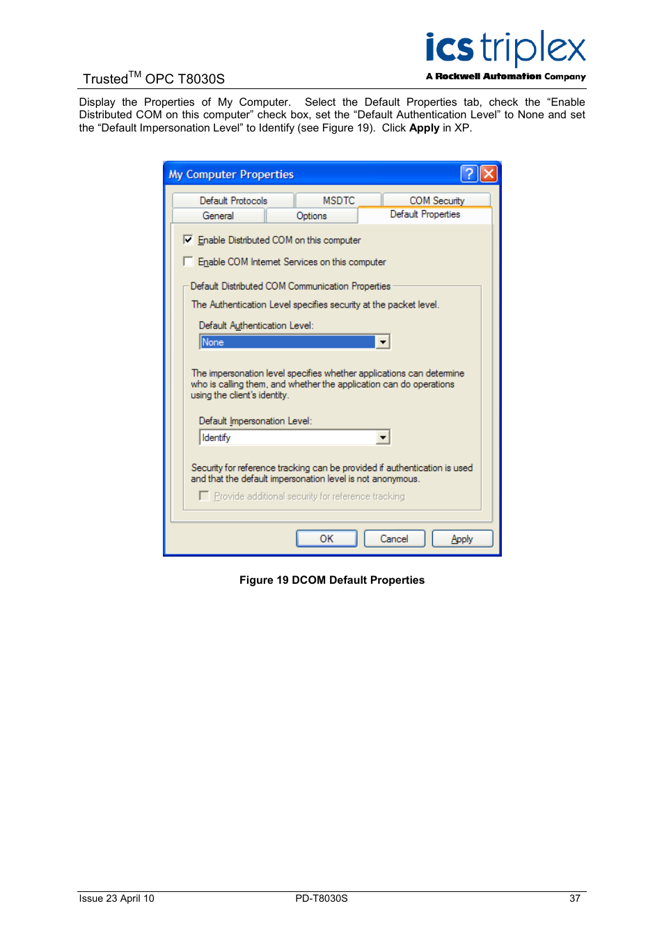 Figure 19 dcom default properties, Trusted, Opc t8030s | Rockwell Automation T8030S Trusted OPC Server Package User Manual | Page 37 / 49
