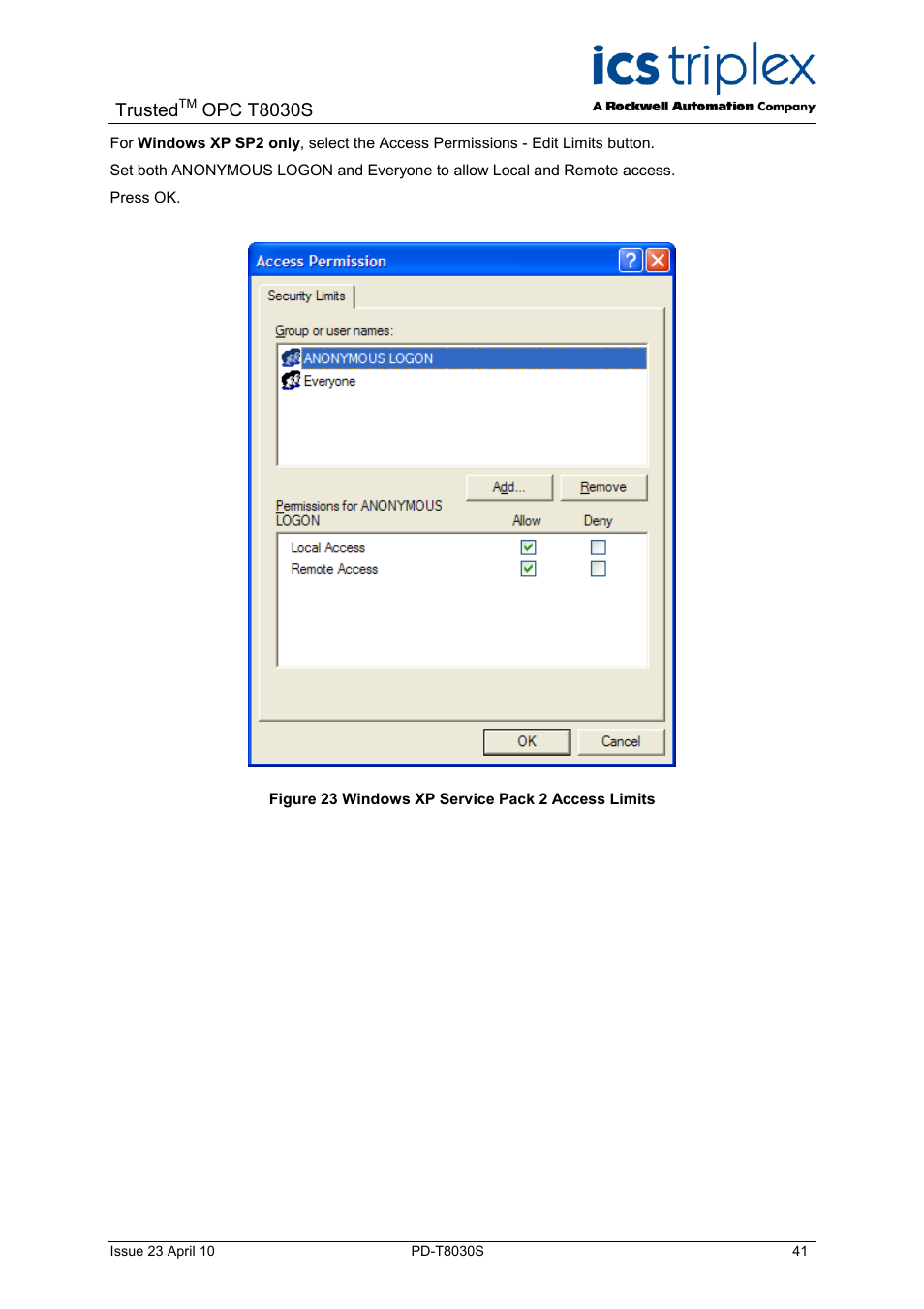 Figure 23 windows xp service pack 2 access limits, Trusted, Opc t8030s | Rockwell Automation T8030S Trusted OPC Server Package User Manual | Page 41 / 49
