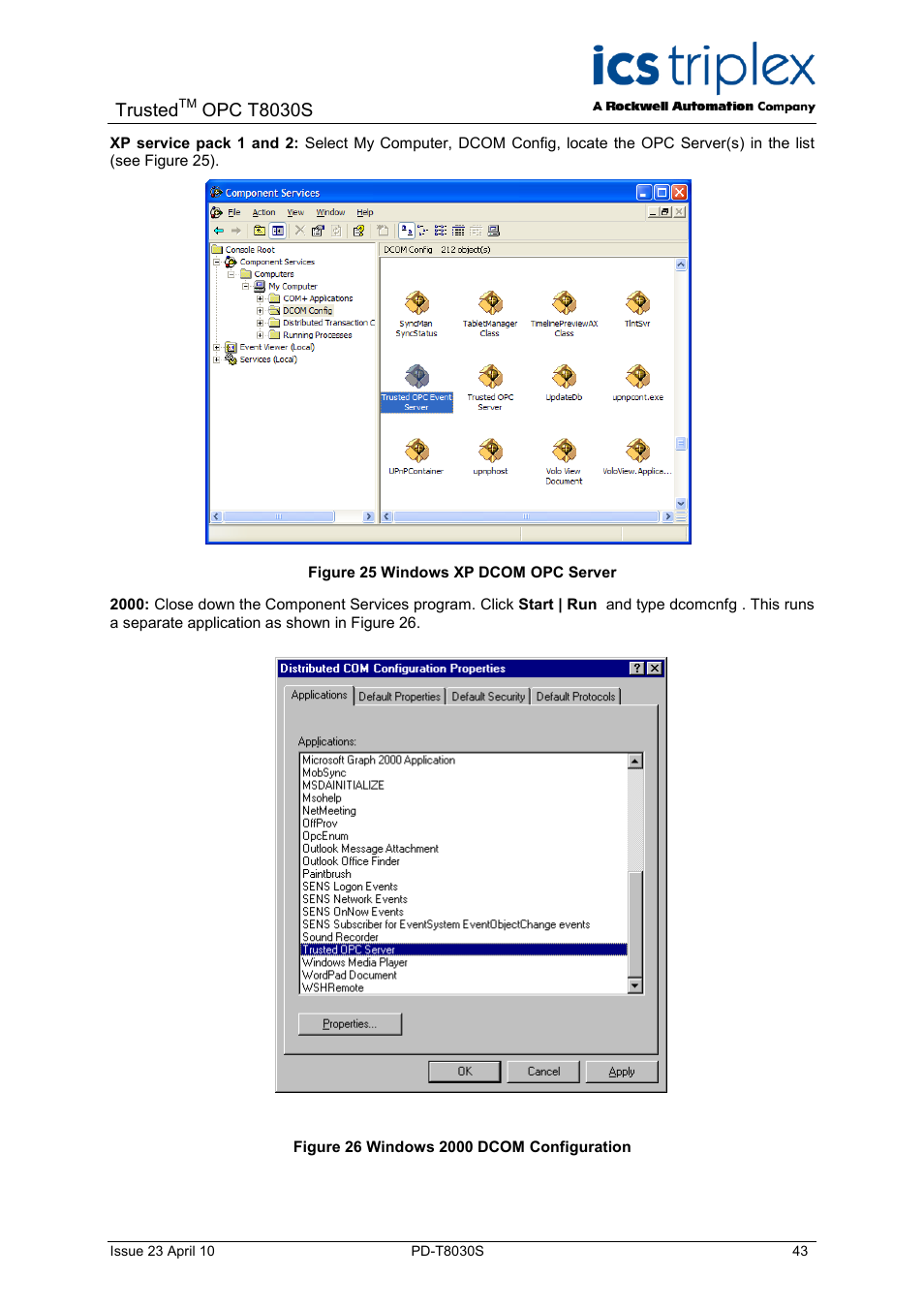 Figure 25 windows xp dcom opc server, Figure 26 windows 2000 dcom configuration, Trusted | Opc t8030s | Rockwell Automation T8030S Trusted OPC Server Package User Manual | Page 43 / 49