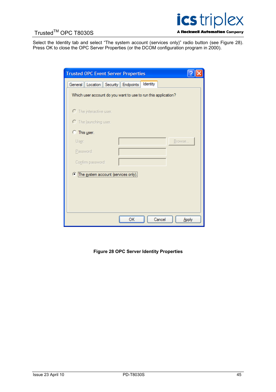 Figure 28 opc server identity properties, Trusted, Opc t8030s | Rockwell Automation T8030S Trusted OPC Server Package User Manual | Page 45 / 49