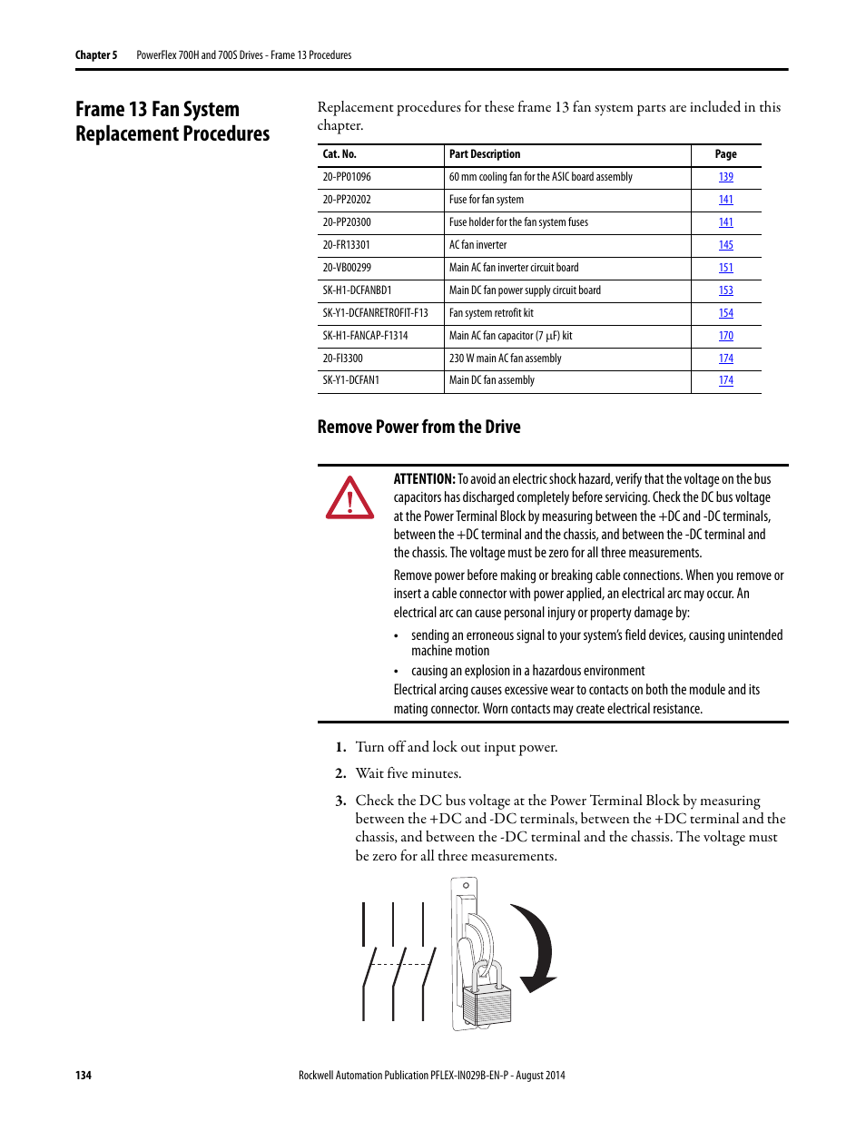 Frame 13 fan system replacement procedures, Remove power from the drive | Rockwell Automation 20Y PowerFlex 700H, 700S, and 700AFE Drive Fan Systems, Frames 9...14 User Manual | Page 134 / 296