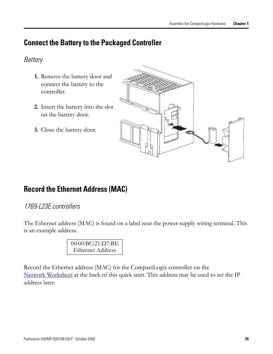 Connect the battery to the packaged controller, Record the ethernet address (mac), Connect the battery | To the packaged, Controller, Record the, Ethernet address, Mac) | Rockwell Automation 1769-L23E-QB1B_L23E-QBFC1B_L23-QBFC1B CompactLogix Packaged Controllers Quick Start and User Manual User Manual | Page 25 / 249