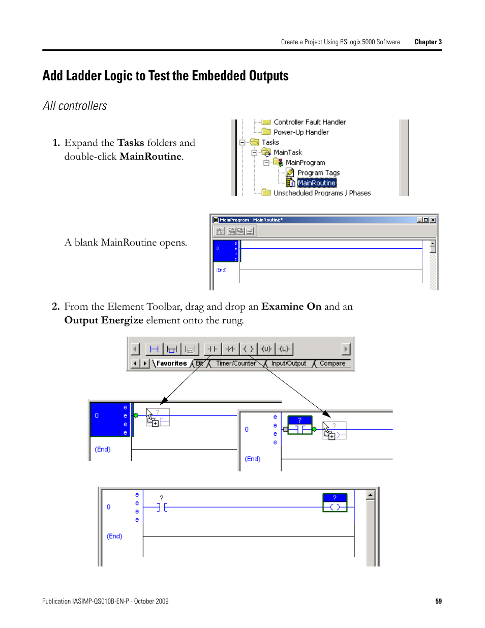 Add ladder logic to test the embedded outputs, Add ladder logic to, Test the embedded | Outputs, All controllers | Rockwell Automation 1769-L23E-QB1B_L23E-QBFC1B_L23-QBFC1B CompactLogix Packaged Controllers Quick Start and User Manual User Manual | Page 59 / 249