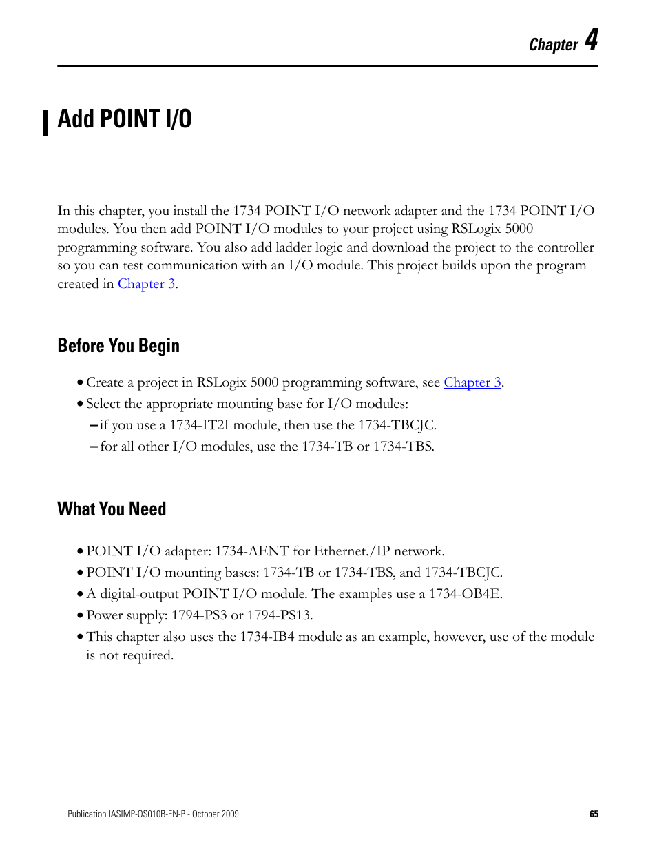 Add point i/o, Before you begin, What you need | Chapter 4 | Rockwell Automation 1769-L23E-QB1B_L23E-QBFC1B_L23-QBFC1B CompactLogix Packaged Controllers Quick Start and User Manual User Manual | Page 65 / 249