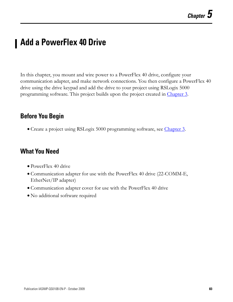 Add a powerflex 40 drive, Before you begin, What you need | Chapter 5, Add a powerflex 40, Drive, Before you begin what you need | Rockwell Automation 1769-L23E-QB1B_L23E-QBFC1B_L23-QBFC1B CompactLogix Packaged Controllers Quick Start and User Manual User Manual | Page 83 / 249