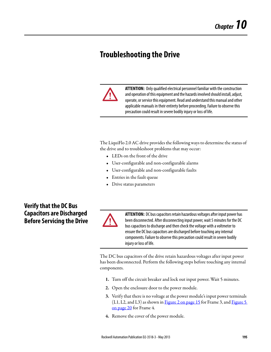 Troubleshooting the drive, Chapter 10, For mo | Chapter | Rockwell Automation Liqui-Flo V2.0 AC Drive User Manual | Page 195 / 272