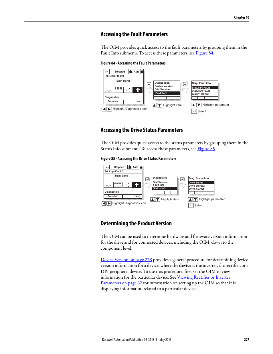 Accessing the fault parameters, Accessing the drive status parameters, Determining the product version | Rockwell Automation Liqui-Flo V2.0 AC Drive User Manual | Page 227 / 272