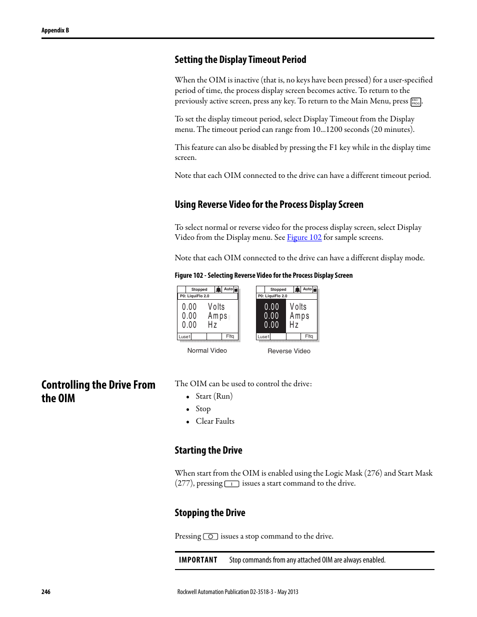 Setting the display timeout period, Using reverse video for the process display screen, Controlling the drive from the oim | Starting the drive, Stopping the drive, Starting the drive stopping the drive, Setting the display, For in | Rockwell Automation Liqui-Flo V2.0 AC Drive User Manual | Page 246 / 272