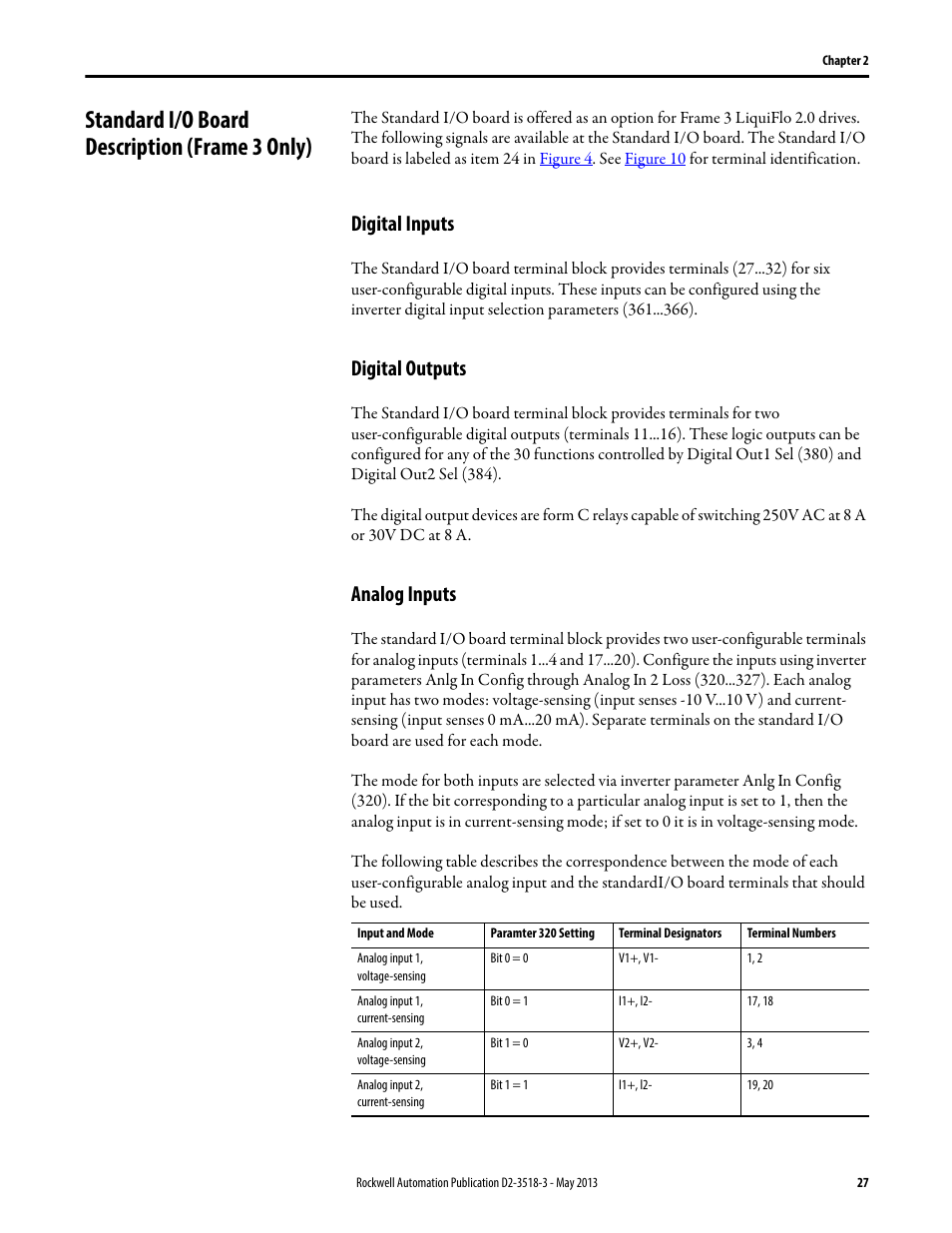 Standard i/o board description (frame 3 only), Digital inputs, Digital outputs | Analog inputs, Digital inputs digital outputs analog inputs | Rockwell Automation Liqui-Flo V2.0 AC Drive User Manual | Page 27 / 272
