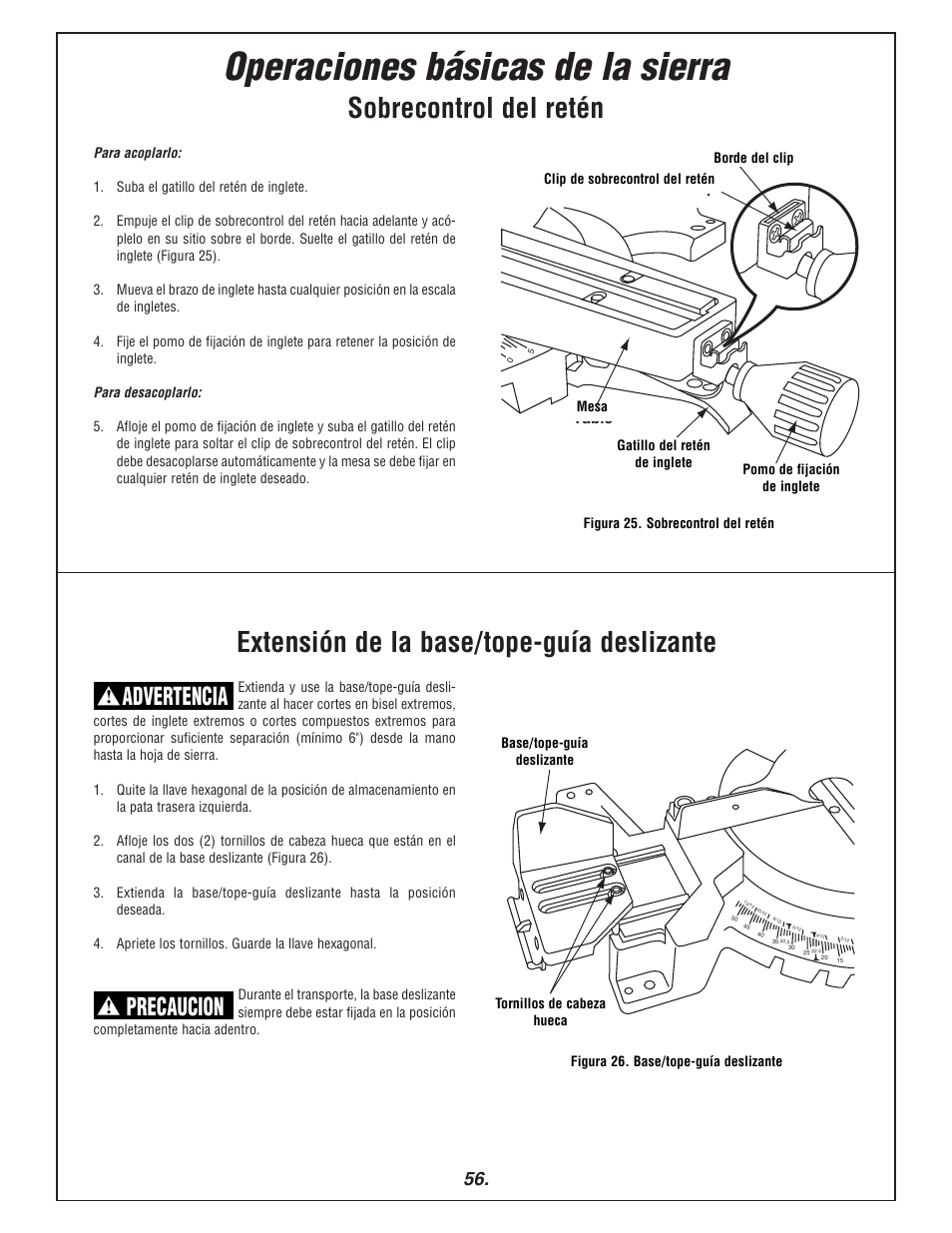 Operaciones básicas de la sierra, Sobrecontrol del retén, Extensión de la base/tope-guía deslizante | Advertencia, Precaucion | Bosch 3915 User Manual | Page 56 / 104