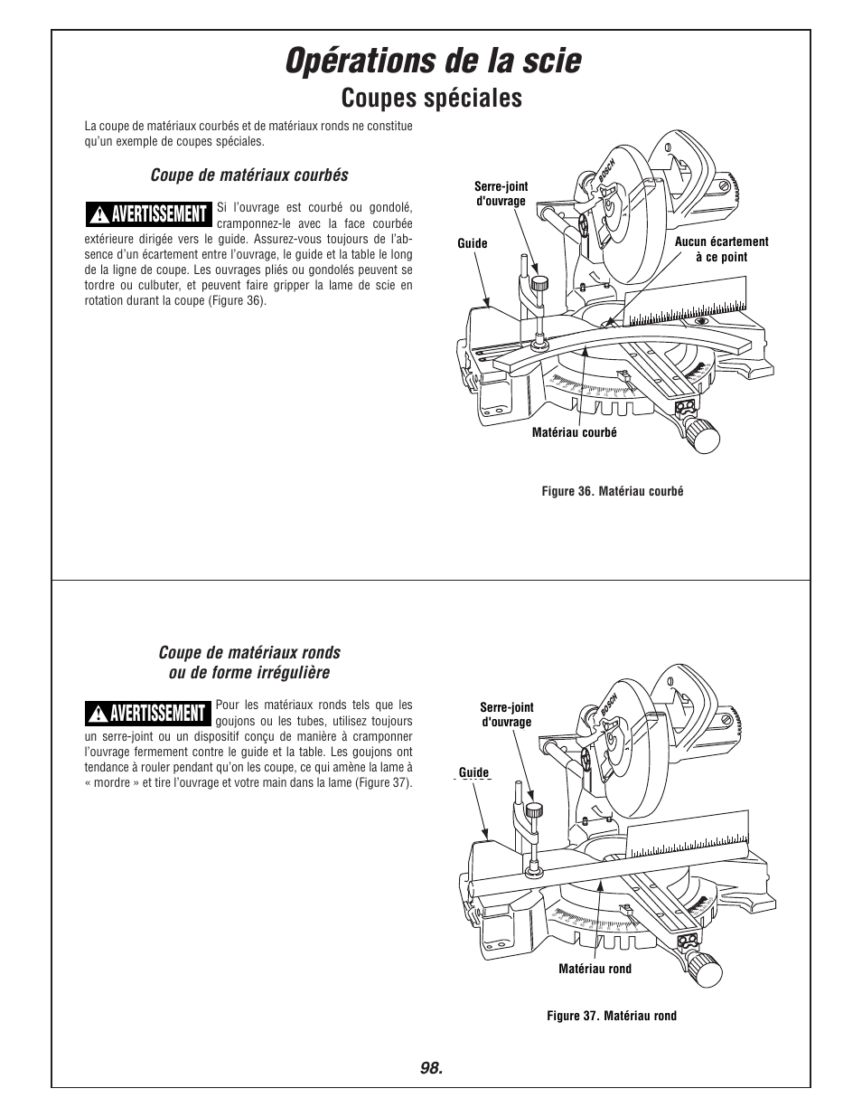 Opérations de la scie, Coupes spéciales, Avertissement | Coupe de matériaux courbés, Coupe de matériaux ronds ou de forme irrégulière, Round material fence workpiece clamp, Figure 37. matériau rond | Bosch 3915 User Manual | Page 98 / 104