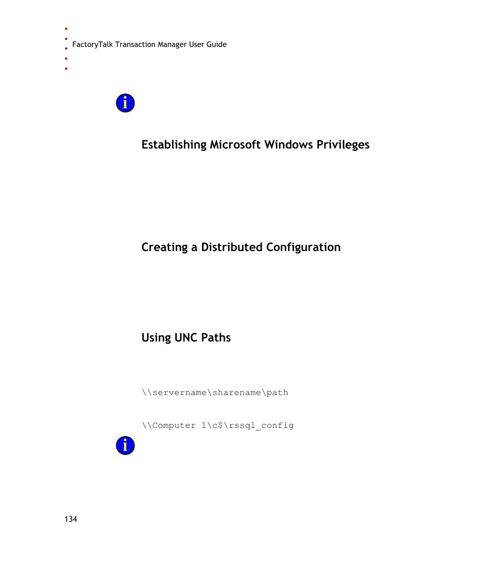 Establishing microsoft windows privileges, Creating a distributed configuration, Using unc paths | Rockwell Automation FactoryTalk Transaction Manager User Guide User Manual | Page 134 / 186