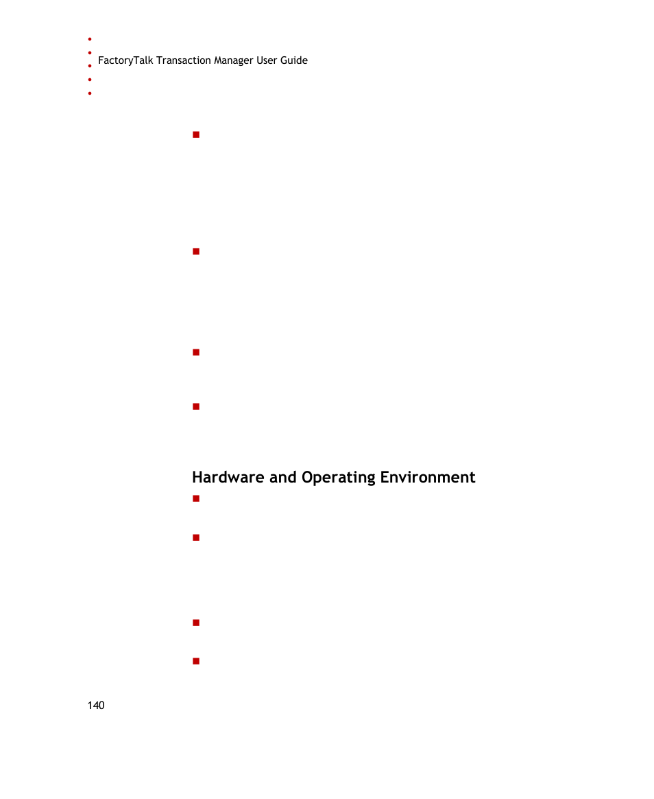 Hardware and operating environment | Rockwell Automation FactoryTalk Transaction Manager User Guide User Manual | Page 140 / 186