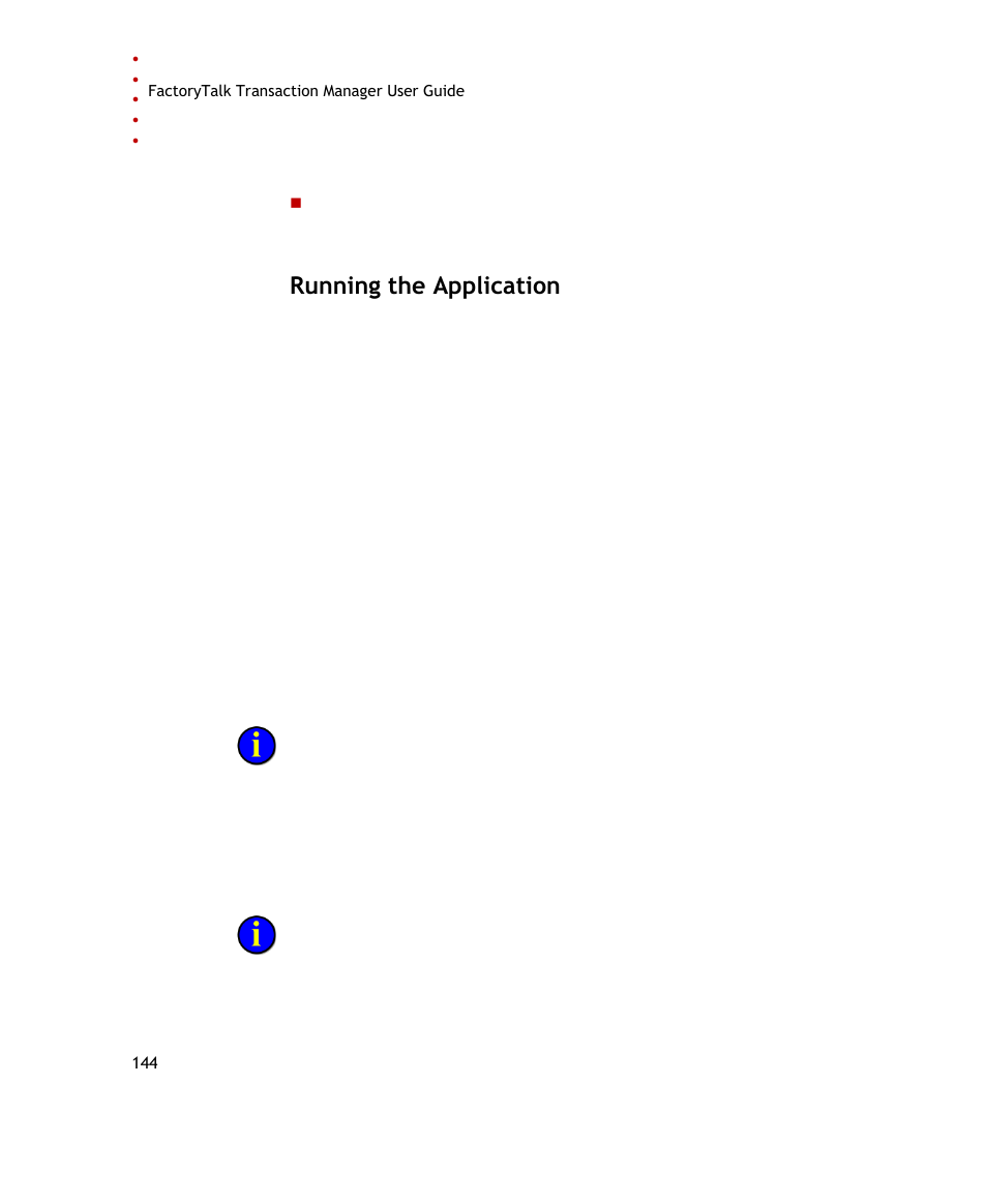 Running the application | Rockwell Automation FactoryTalk Transaction Manager User Guide User Manual | Page 144 / 186
