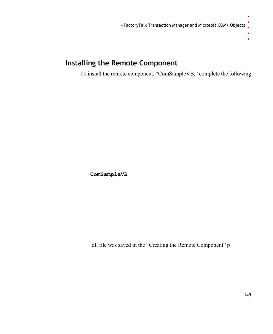 Installing the remote component | Rockwell Automation FactoryTalk Transaction Manager User Guide User Manual | Page 149 / 186